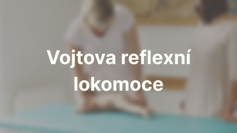 Vojtova reflexní lokomoce