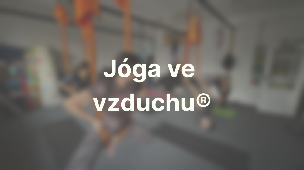 Jóga ve vzduchu®